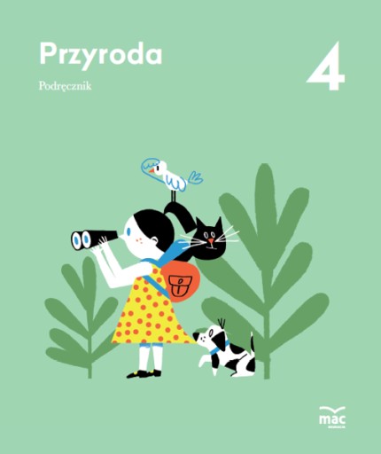 Przyroda 4. Podręcznik Bożena Wójtowicz MAC uż