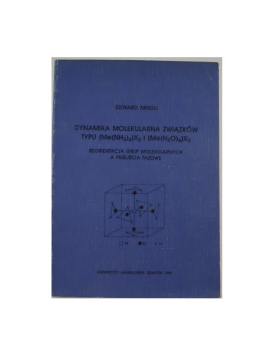 Dynamika molekularna związków - Edward Mikuli