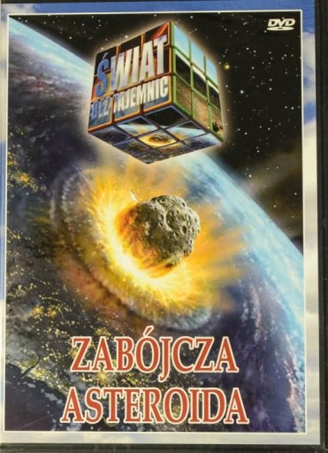 ŚWIAT BEZ TAJEMNIC ZABÓJCZA ASTEROIDA DVD