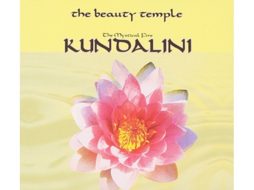 The Beauty Temple - The Mystical Fire Kundalini