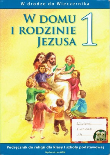 W DOMU I RODZINIE JEZUSA 1 WAM PODRĘCZNIK