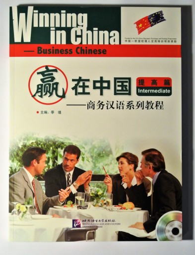 Winning in China-Business Chinese- Intermediate