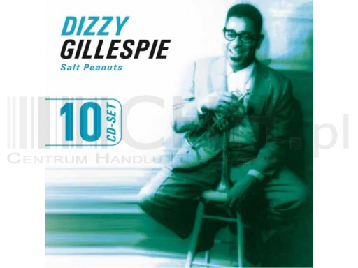 Dizzy Gillespie - Salt Peanuts 10cd