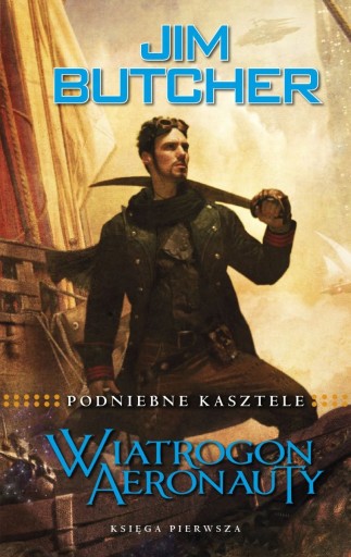 PODNIEBNE KASZTELE WIATROGON AERONAUTY JIM BUTCHER