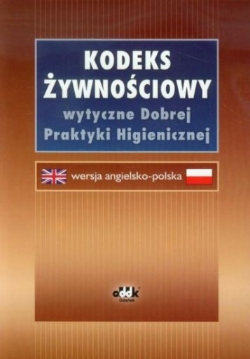 Kodeks Żywnościowy Codex Alimentarius wytyczne GHP