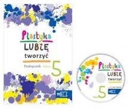 Lubię tworzyć PLASTYKA klasa 5 MAC brak CD