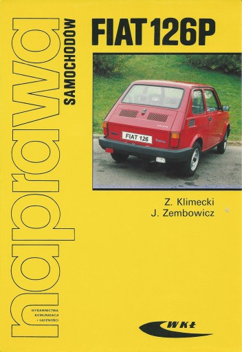 POLSKI FIAT 126P SAM NAPRAWIAM poradnik maluch