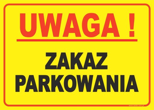 ZAKAZ PARKOWANIA tabliczka 35x25