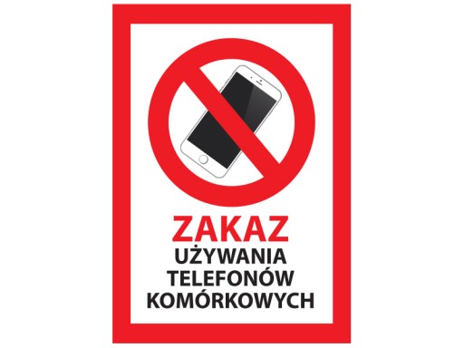 ZAKAZ UŻYWANIA TELEFONÓW naklejka 23x16cm