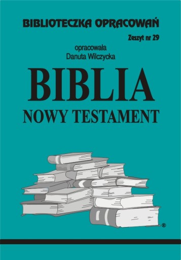 Biblia Nowy Testament z.29 Biblioteczka Opracowań