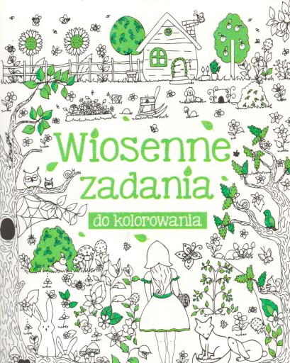 KOLOROWANKA Wiosenne zadania do kolorowania