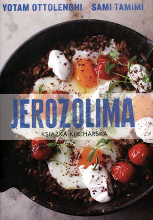 Jerozolima Książka kucharska Sami Tamimi, Yotam Ottolenghi