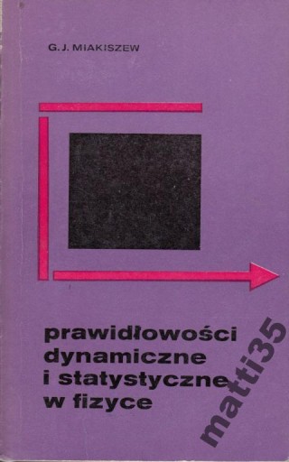 Zdjęcie oferty: Prawidłowości dynamiczne i statystyczne w fizyce